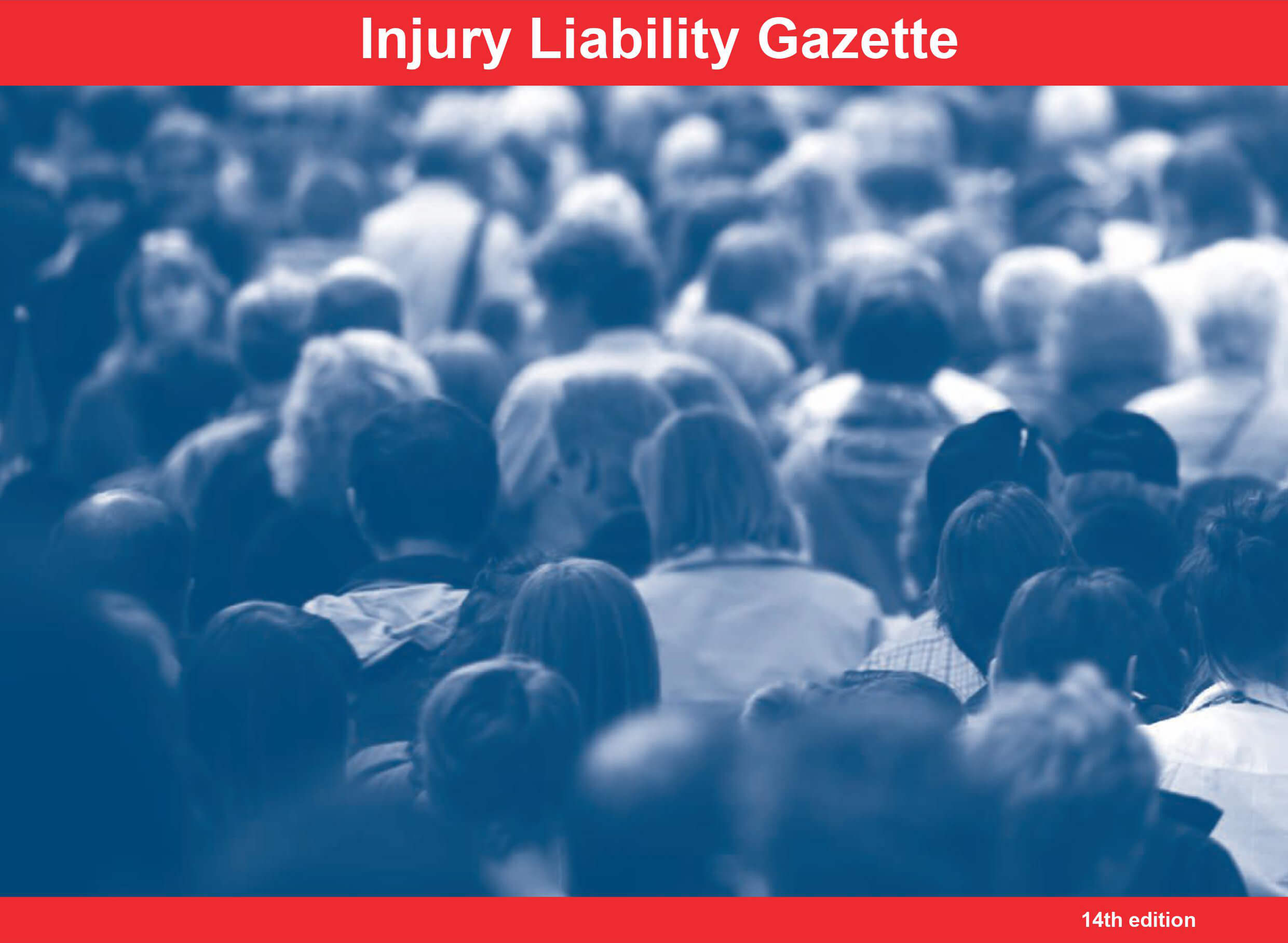 Injury Liability Gazette (14th edition)