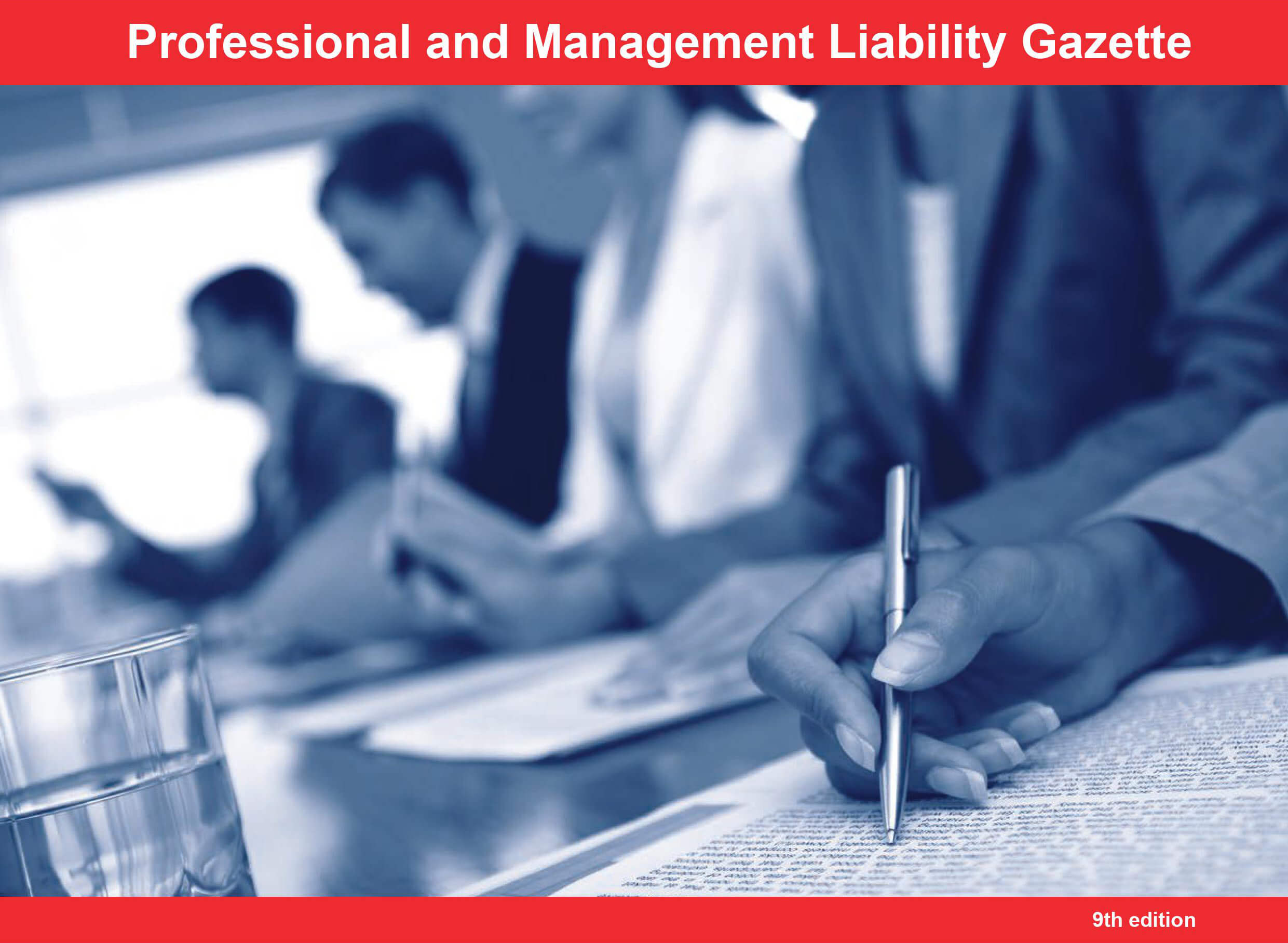 Professional and Management Liability Gazette (9th edition)